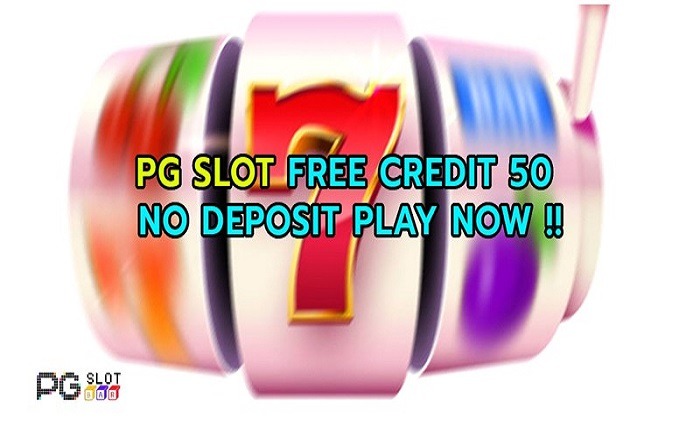 pg slot free credit 50 no deposit play now