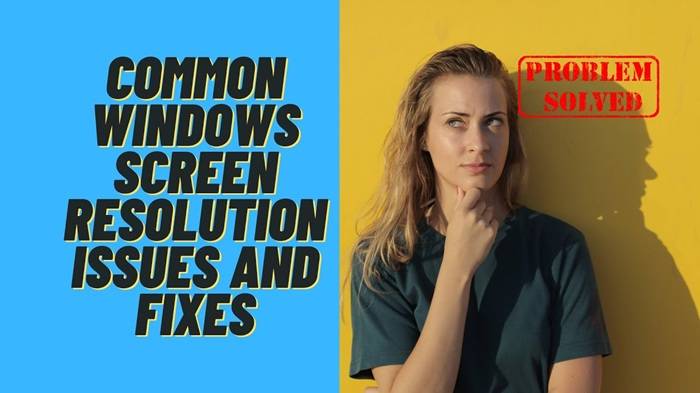 Common Issues and Resolution
